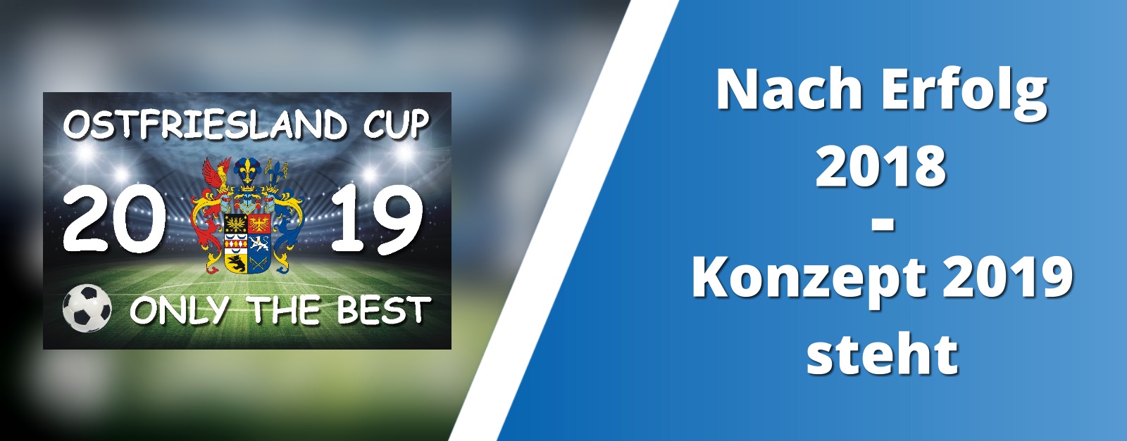 Ostfriesland CUP 2019 - Konzept steht
